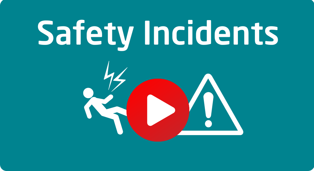 Safety incidents